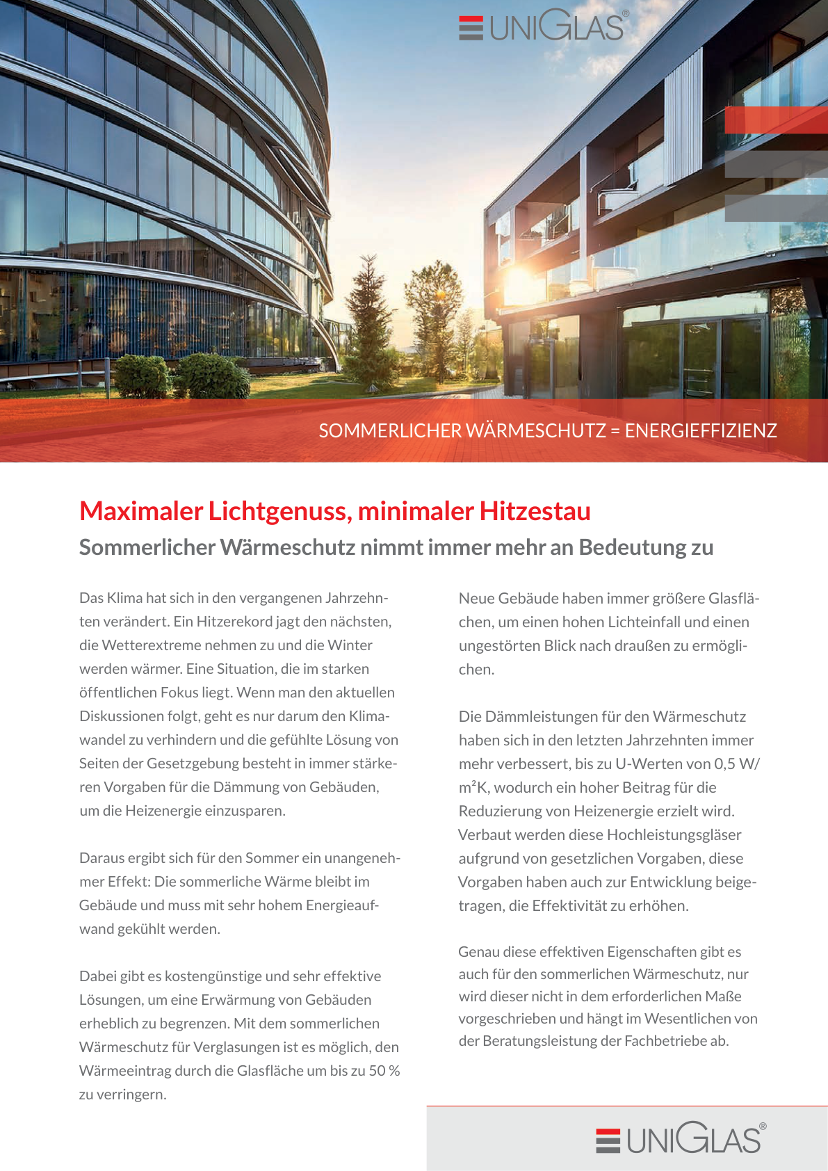 UNIGLAS® | INFORM - Maximaler Lichtgenuss, minimaler Hitzestau